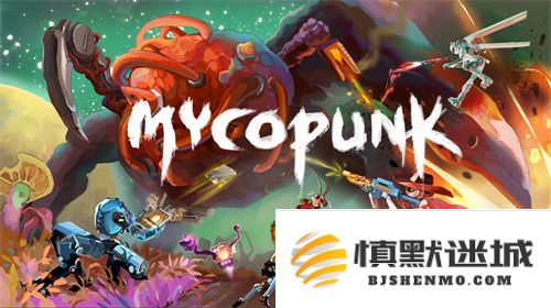 整理装备迎接挑战，《Mycopunk》全新推出免费试玩版，探索真菌末世中废铁小队的奇妙冒险